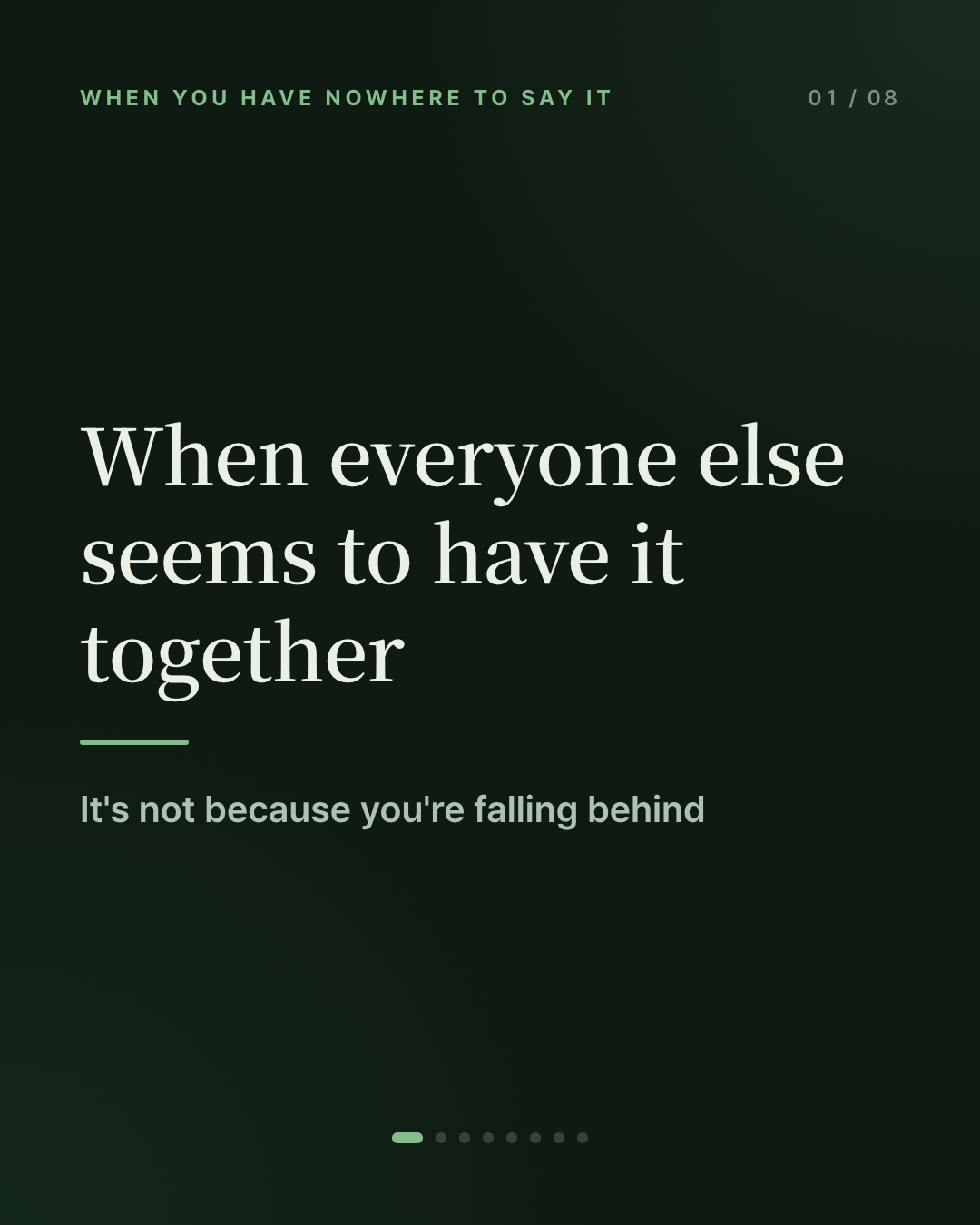 When everyone else seems to have it together