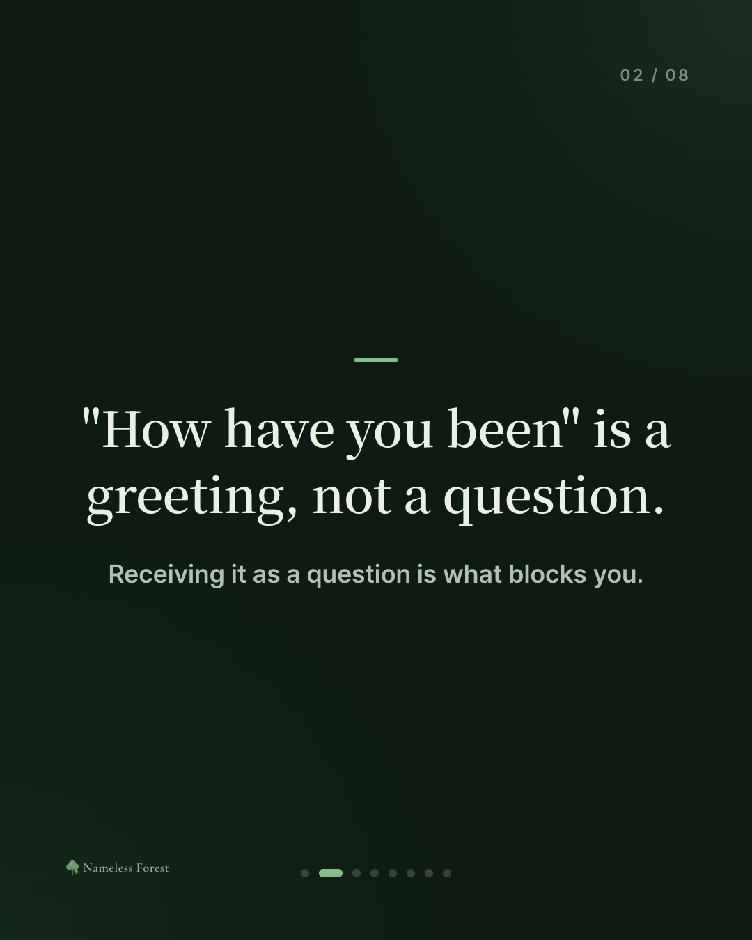 When "How Have You Been" Is Hard to Answer