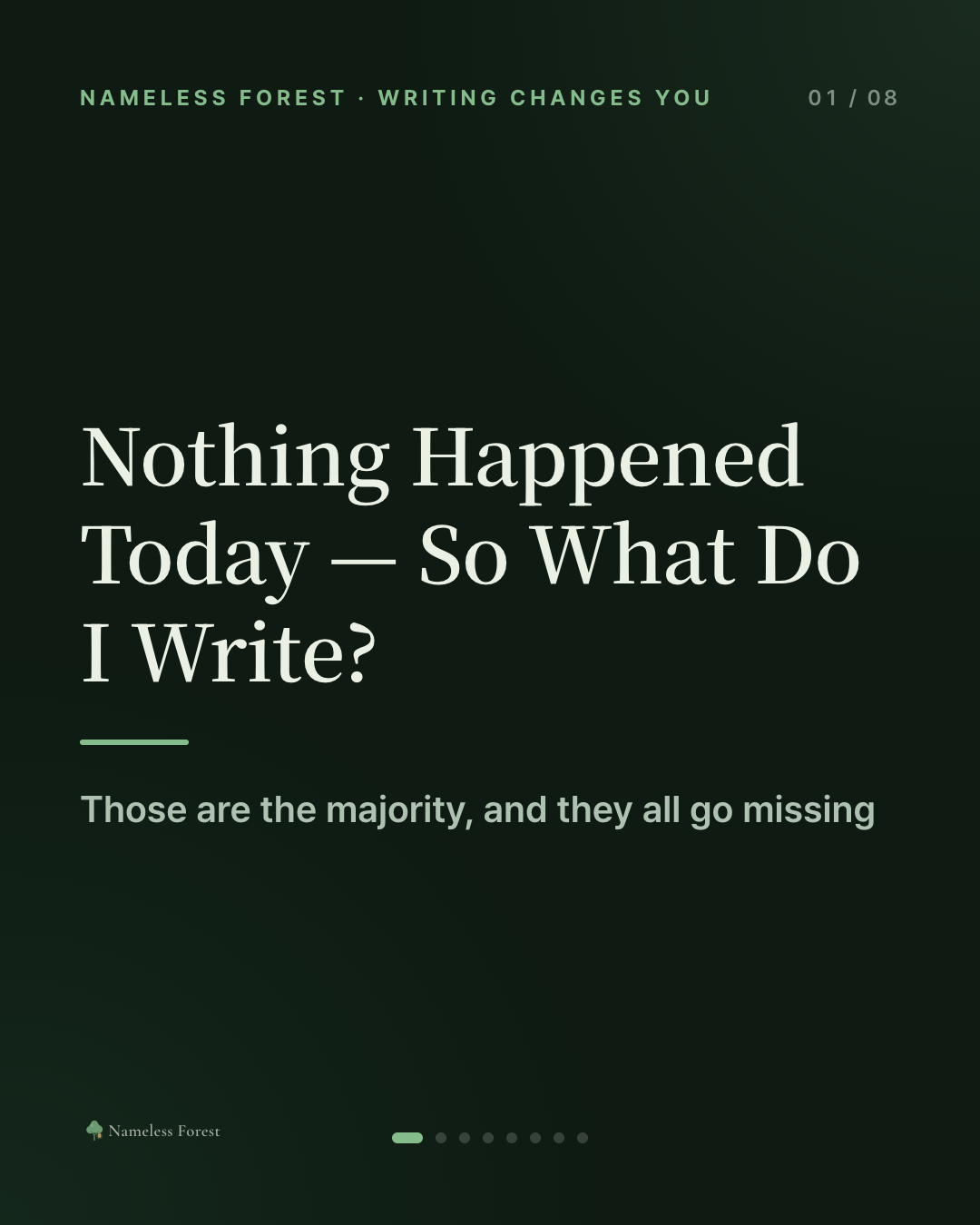 Nothing Happened Today — So What Do I Write?